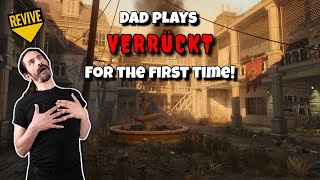 Dad plays VERRUCKT for the FIRST Time in 2024 Black Ops 3 Zombies [upl. by Adnir]