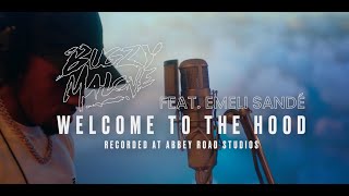 Bugzy Malone Emeli Sandé  Welcome To The Hood Amazon Original  Recorded at Abbey Road [upl. by Eerihs]