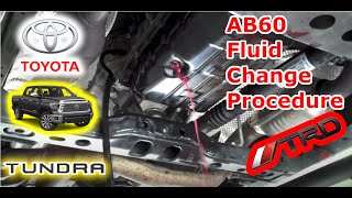 TOYOTA 750 760 AB60 TRANSMISSION FILL Procedure No Dipstick Tundra Tacoma etc [upl. by Nedi]