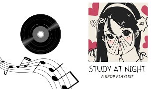 a kpop playlist to romanticize your study sessions ♡ [upl. by Nodnal]