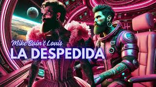 23 La despedida  Mike Saint Louis  Álbum Descubierto un nuevo planeta llamado GayFolk [upl. by Aynatal]