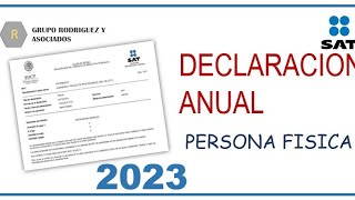 Presenta tu declaración anual 2023 Personas físicas [upl. by Ardelle]