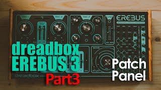 Thoughts on the Dreadbox Erebus v3  Patching [upl. by Schug]