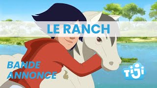 bande annonce Le Ranch sur TiJi [upl. by Glenden]