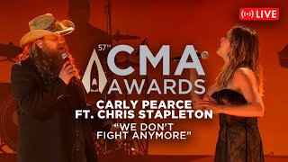 Carly Pearce feat Chris Stapleton – “We Don’t Fight Anymore”  Live at CMA Awards 2023 [upl. by Llertrac926]