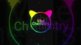 🎧🎧🎧 music vibe chemistry balling [upl. by Westerfield]