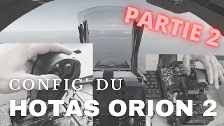 Configuration du Winwing Orion 2 HOTAS MAX  throttle FA18 et joystick F16EX  Partie 2 IN GAME [upl. by Anthe422]