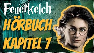 Harry Potter und der Feuerkelch Hörbuch Kapitel 7 Hörspiel Erwachsene Hörbuch Hörspiel [upl. by Marquardt]