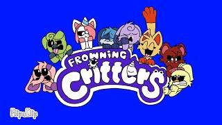 Frowning critters intro [upl. by Lrub]