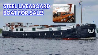 €595k STEEL Liveaboard Boat FOR SALE [upl. by Brittne]