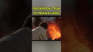 MERAMPOK TRUK PEMBAWA UANG BANK film alurflim action bank heist plan escape hollywood fyp [upl. by Dor]