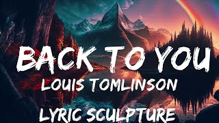 Louis Tomlinson  Back to You Lyrics ft Bebe Rexha Digital Farm Animals  30mins with Chillin [upl. by Galliett]