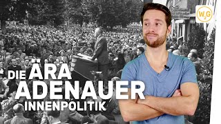 Die Ära Adenauer Innenpolitik I Geschichte [upl. by Enautna]