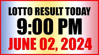 Lotto Result Today 9pm Draw June 2 2024 Swertres Ez2 Pcso [upl. by Rafael381]