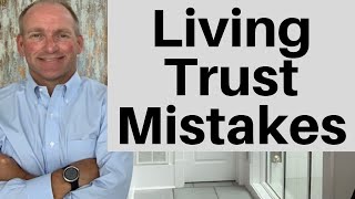 9 Revocable Living Trust Mistakes [upl. by Court406]