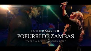 ESTHER MARISOL  POPURRI DE ZAMBAS VIDEO OFICIAL [upl. by Rebeca]