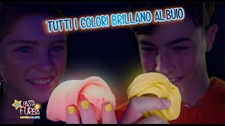 Tutti i colori BRILLANO al BUIO nuova Pasta Furba Cambia Color [upl. by Steffane]