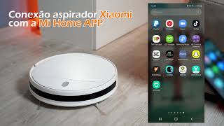 COMO CONECTAR o Aspirador Xiaomi Mi Robot Vacuum na APP [upl. by Gill]