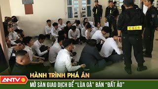 Công an ập vào bắt hàng trăm diễn viên đang vẽ màn kịch lùa gà mua bất động sản  Hành trình phá án [upl. by Lashar]