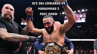 UFC 304 EDWARDS VS MUHAMMAD 2 POST SHOW [upl. by Nisotawulo]