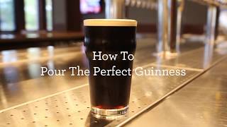 How to Pour the Perfect Pint of Guinness [upl. by Thisbee]