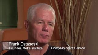 Compassionate Service  Frank Ostaseski Founder Metta Institute [upl. by Esikram949]