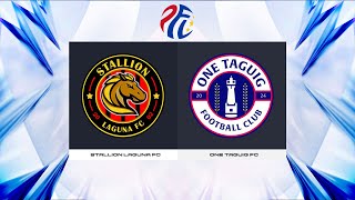 PFL Season 2024  Stallion Laguna FC vs One Taguig FC [upl. by Ennaylloh737]