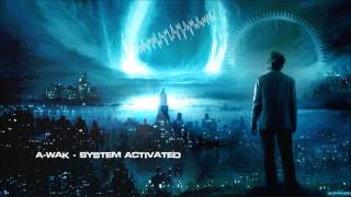 AWak  System Activated HQ Original [upl. by Assen824]