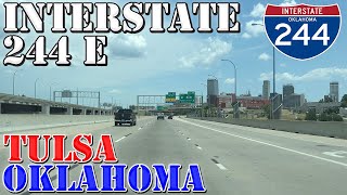 I244 East  Tulsa  Oklahoma  4K Highway Drive [upl. by Meelas737]