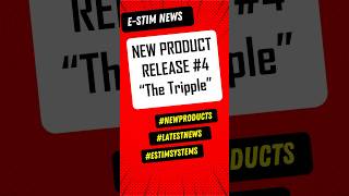 Wayne talks about the latest EStim Product launches from EroSpain Meet the Tripples [upl. by Vandervelde]