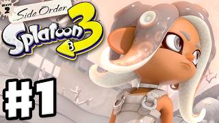 Splatoon 3 Side Order  Gameplay Walkthrough Part 1  Wave 2 Expansion Pass DLC [upl. by Neerbas]