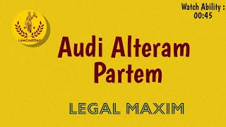 AUDI ALTERAM PARTEM Legal Maxim  Meaning  Origin  Application  Exception  Important Case Laws [upl. by Brozak]