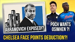 SECRET ABRAMOVICH PAYMENTS UNCOVERED CHELSEA FACE POINTS DEDUCTION  POCH WANTS OSIMHEN [upl. by Armillia]