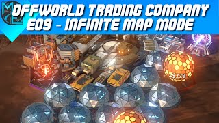 Offworld Trading Company  E09  Infinite Map Mode [upl. by Ingrim]