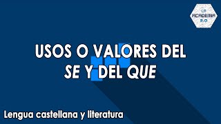 Los valores o usos del SE y del QUE Lengua [upl. by Mayberry]