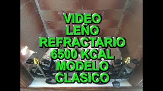 Leño Refractario 6500 Kcal Linea Clasica Reforzado [upl. by Iamhaj]