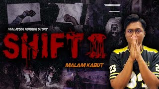 KISAH SERAM SHIFT 2  UNIT HORROR STORY [upl. by Etnoved]