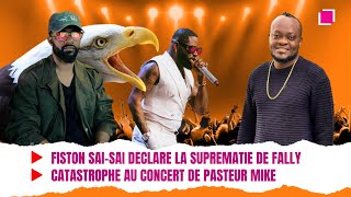 FISTON SAISAI DECLARE LA SUPREMATIE DE FALLY IPUPA CATASTROPHE AU CONCERT DE PASTEUR MIKE [upl. by Noivad372]