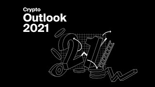 Bitcoin Suisse Crypto Outlook 2021 [upl. by Assilat656]