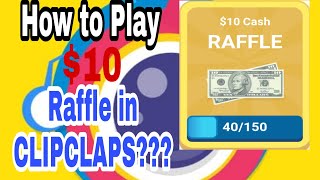 How to Play 10 Raffle in ClipClaps TitaRhingsVlog [upl. by Clyve]