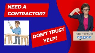 DO NOT Trust Yelp for Contractor Reviews [upl. by Eissej]