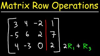 How To Perform Elementary Row Operations Using Matrices [upl. by Hole]