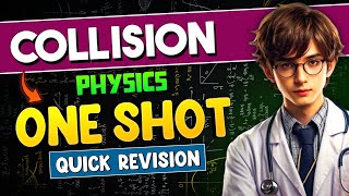 Collision ONESHOT In 20 Minutes  COM and Collision Physics Revision  Class 11 NEET Physics [upl. by Handel]