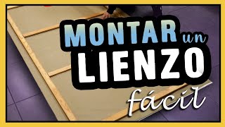 TUTORIAL Cómo Montar tu Lienzo en Minutos🎨 [upl. by Nahtanhoj108]