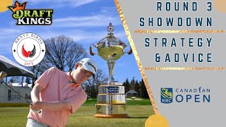 Round 3 Showdown  RBC Canadian Open  DraftKings  PGA DFS  Strategy  Picks  Advice [upl. by Anahcar]