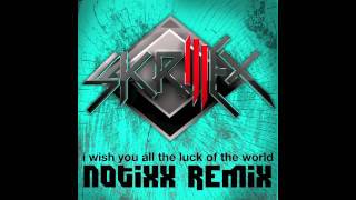 Skrillex  I Wish You All the Luck of the World Notixx Remix New 2011 NEW Notixx EP OUT NOW [upl. by Kcirrad55]