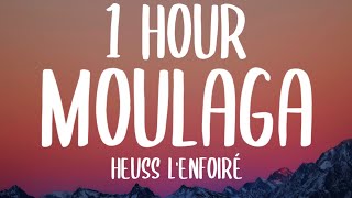 Heuss Lenfoiré  Moulaga 1 HOUR Sped UpLyrics ft JuL  quoten survet dans lcarréquot TikTok Song [upl. by Ronoc]