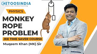 JEE Time Saver Course  Physics  Monkey🐒 Rope Problems  NLM  Muqeem Sir  Etoosindia [upl. by Nyloj]