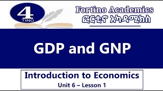 Introduction to Economics  Unit 6 Part 1  GDP amp GNP  Economics 101  Basic Economics [upl. by Chamberlain893]