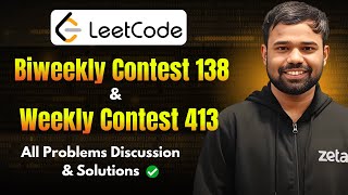 Leetcode Biweekly Contest 138 amp Weekly Contest 413 Discussion amp Editorial 🚀  Abhinav Awasthi [upl. by Charlene326]